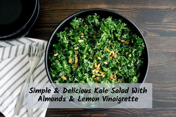 Kale salad with toasted almonds and lemon vinaigrette