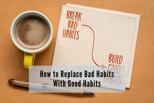 How to break bad eating habits a piece of paper showing how to break bad eating habits