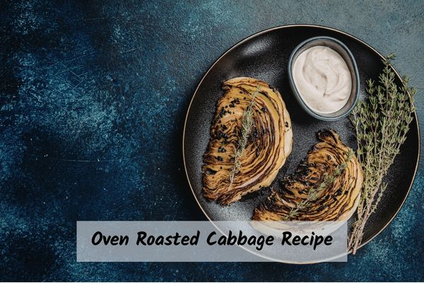 oven roasted cabbage recipe
