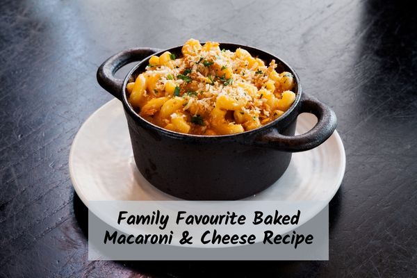 Baked macaroni and cheese recipe