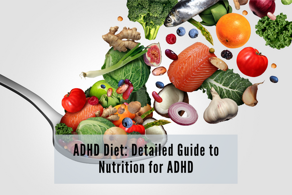 ADHD Diet and Nutrition Blog Post Main Image