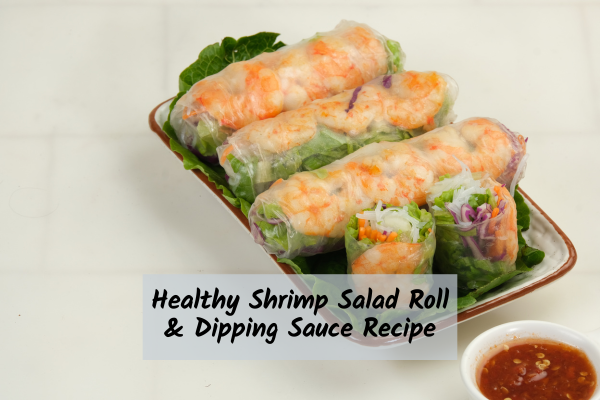 shrimp salad rolls with dipping sauce