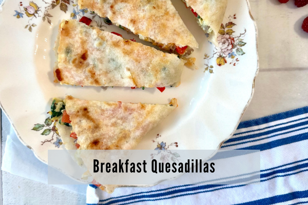 Breakfast Quesadillas